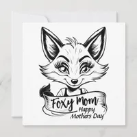 Foxy Mom Happy Mothers Day Cute Fox Black & White Card
