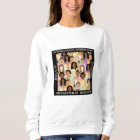 International Women's Day - March 8th  Sweatshirt