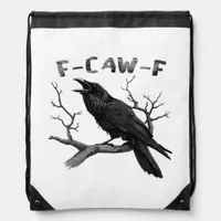 Funny F-Caw-F Gothic Crow Humor Essential Drawstring Bag