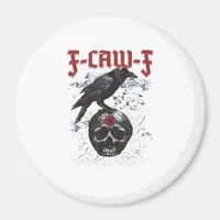 F-Caw-F Funny Halloween Crow Raven Gothic Humor Magnet