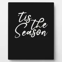 Tis The Season Classical Design Plaque