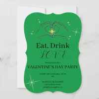 green Eat Drink and Love Valentine's Day Party Invitation