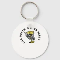 Till Death Do Us Part-Y Classic Funny Keychain