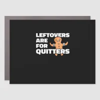 Leftovers Are For Quitters Christmas Cookie Man Es Car Magnet