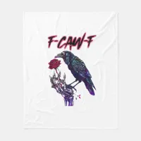 F-Caw-F Funny Raven Crow Spooky Season Halloween R Fleece Blanket