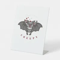 Tis The Season To Be Creepy Pedestal Sign