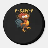 F-Caw-F-Chicken Essential Retro Classic Magnet