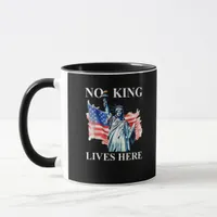 No King Lives in America Freedom Flag Patriotic Mug