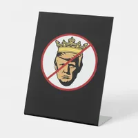 No Kings Anti Creative Classic Design Pedestal Sign