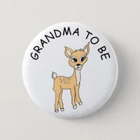 Grandma to be, Baby Shower Button Little Fawn