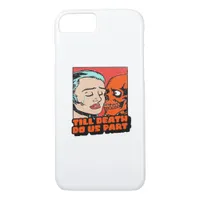 Until Death Do Us Part Classic iPhone 8/7 Case