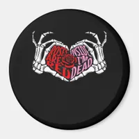 Are Read Inside Im Dead Sarcastic Valentines Dark  Magnet