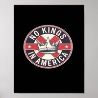 No Kings In America Creative Style Poster