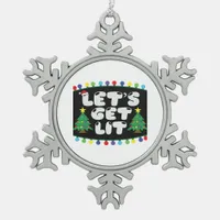 Let's Get Lit Christmas Tree Merry Funny Jokes Sat Snowflake Pewter Christmas Ornament