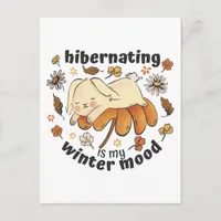 Hibernating is my Winter Mood Cute Rabbit Postcard