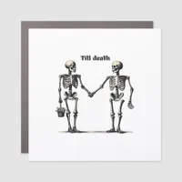 Till Death Do Us Part Classic – Funny Love Quote Car Magnet