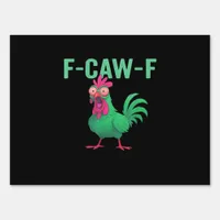 F-Caw-F Chicken Vintage Style Sign