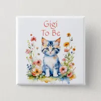 Cute Kitten Themed Gigi to Be Baby Shower Button