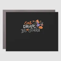 Eat Drink And Be Scary Funny Quote Modern Look Car Magnet
