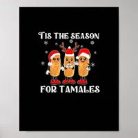 Tis Season For Tamales Mexican Christmas Modern Poster