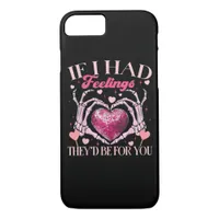 If Had Feelings They’d For Skeleton Hand Heart iPhone 8/7 Case