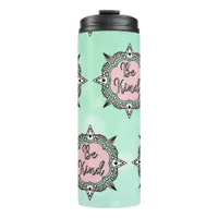 Pink and Mint Green Be Kind Thermal Tumbler