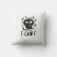 F-Caw-F Crow Bird Funny Crow F-Caw-F Tri-Blend Throw Pillow