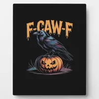 F-Caw-F Halloween Raven Jack-O-Lantern Spooky Seas Plaque