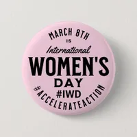 International Women's Day March 8th IWD Button