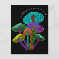 Neon Mushrooms Freedom is a State of Mind Postcard