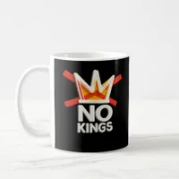 No Kings Anti Minimal Clean Design Coffee Mug