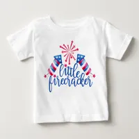 Little Firecracker 4th of July Birthday Patriotic  Baby T-Shirt