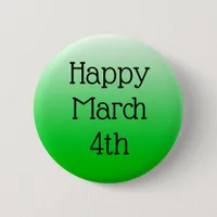 Happy March 4th Button