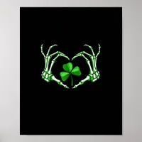 Skeleton Hand Heart Shamrock St Patricks Day Paddy Poster
