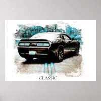 *~* Classic Digital NIR Muscle Antique Car Poster