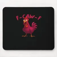 F Caw F Funny Chicken Humor Creative Casual Style Mouse Pad
