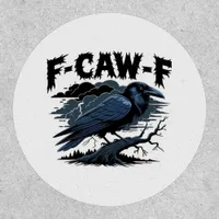 F-Caw-F Minimal Clean Design Patch