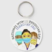 National Women Physician Day February 3rd   Keychain