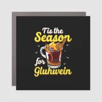 Tis The Season For Gluhwein Spiced Mulled Wine Lov Car Magnet