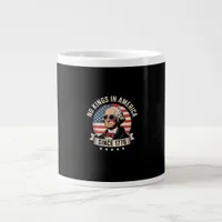No Kings In America Since 1776 Design Giant Coffee Mug