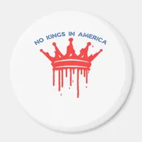 No Kings In America II Classic Magnet