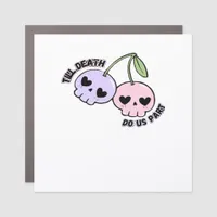 Till Death Do Us Part - Cute Goth Skull Design Cla Car Magnet