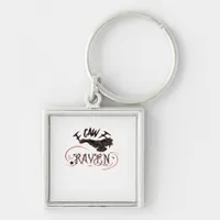 I Caw The Raven Gothic Art Horror Classic Retro Keychain