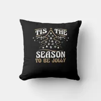 Christmas Tis The Season Cute Jolly Throw Pillow