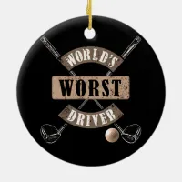 World's Worst Driver WWDa Ceramic Ornament