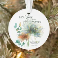 His Love Endures Forever Psalm 136 Scripture Ornament