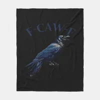 Crow, F-Caw-F Funny Bird Creative Casual Fleece Blanket