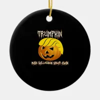 Trumpkin Make Halloween Great Again  Ceramic Ornament