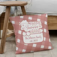 Home Sweet Home Pale Maroon Family Throw Pillow