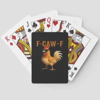 F-Caw-F Chicken Classic Aesthetic Design Poker Cards